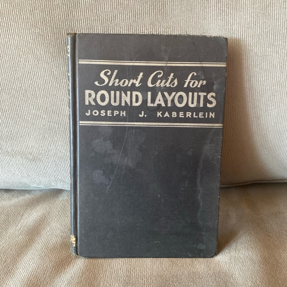 Short Cuts for Round Layouts, Joseph J. Kaberlein